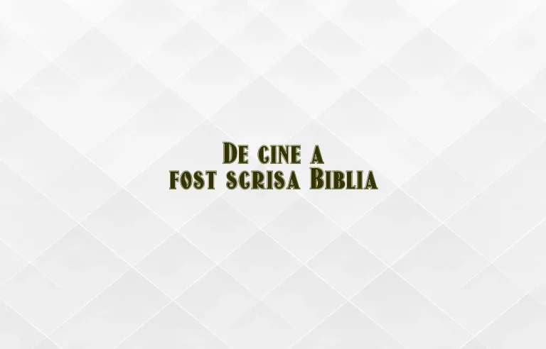 de cine a fost scrisa biblia