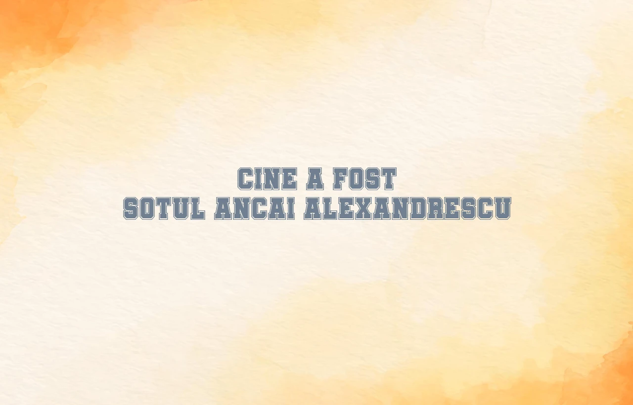 cine a fost sotul ancai alexandrescu