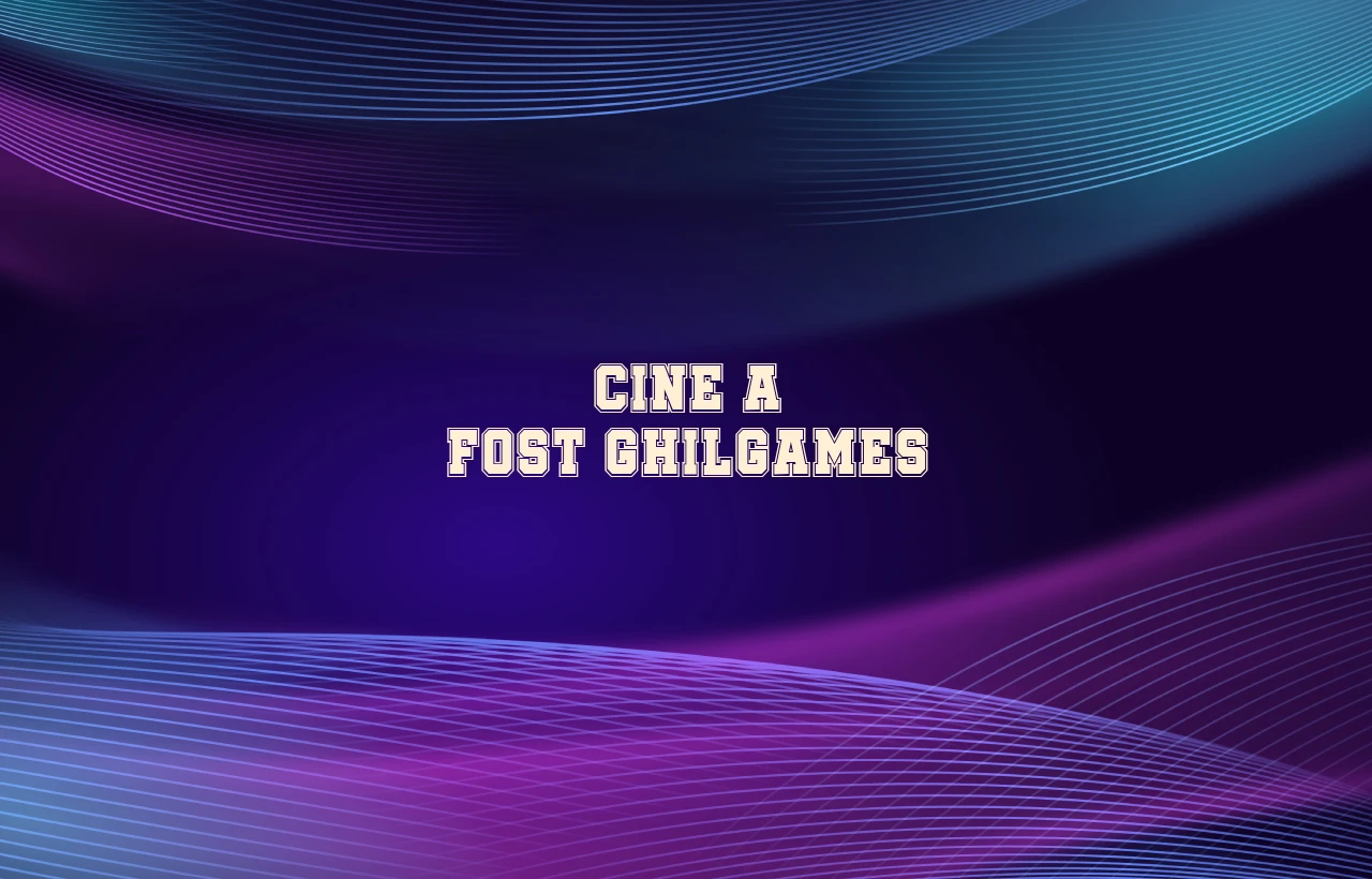 cine a fost ghilgames