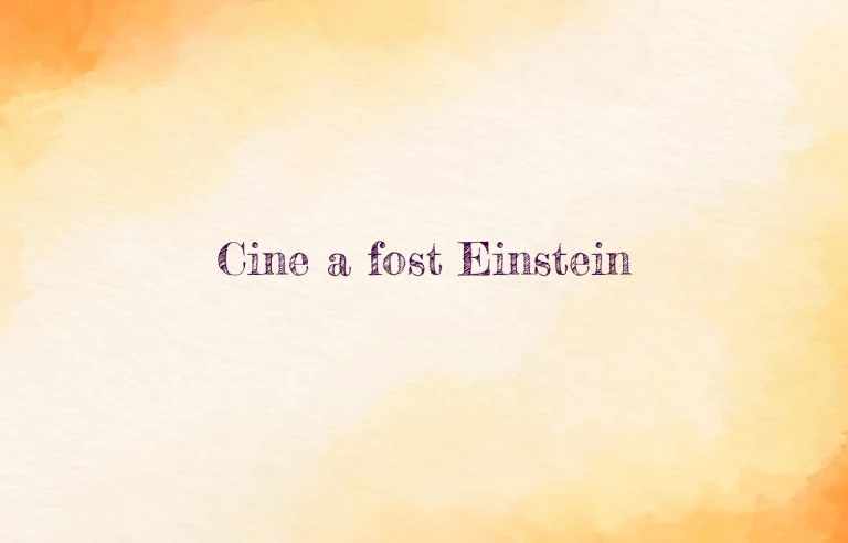 cine a fost einstein