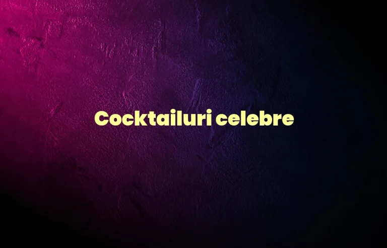 cocktailuri celebre